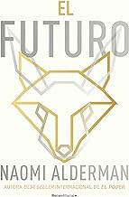 El futuro/ The Future