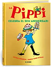 La Pippi celebra el seu aniversari