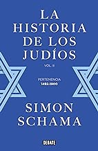 La historia de los judíos: Vol. II - Pertenencia, 1492-1900