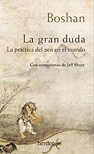 La gran duda: La práctica del zen en el mundo
