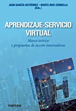 Aprendizaje-Servicio Virtual: Marco teórico y experiencias: Marco teórico y propuestas de acción innovadoras: 175