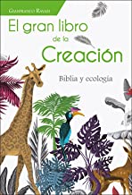 El gran libro de la Creación: Biblia y ecología: 9