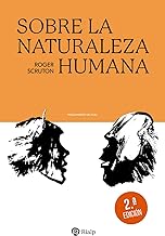 Sobre la Naturaleza Humana (2ª Edición): 7