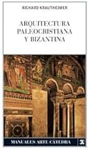 Arquitectura paleocristiana y bizantina / Early Christian and Byzantine Architecture