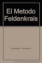 El metodo Feldenkrais / the Feldenkrais Method