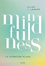 Mindfulness: La atención plena