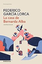 La casa de Bernarda Alba/ The House of Bernarda Alba: Edición Escolar/ School Edition