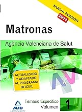 matronas de la Agencia Valenciana de Salud. Temario Específico Vol.I