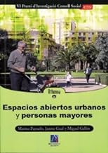 Espacios abiertos urbanos y personas mayores: 14