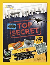 Top Secret: Espías, códigos, misterios, hazañas increíbles y casos clasificados al descubier