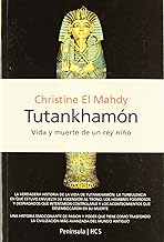 Tutankhamón : vida y muerte de un rey niño