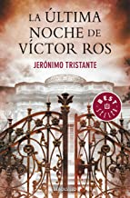 La última noche de Víctor Ros (Víctor Ros 4) [Lingua spagnola]