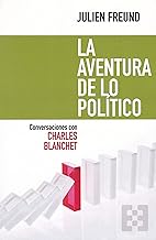 Aventura De lo politico (Convers.con Cha