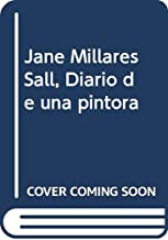 Jane Millares Sall, Diario de una pintora