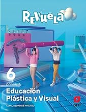 Educación Plástica y Visual. 6 Primaria. Revuela. Comunidad de Madrid