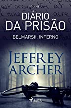 Diário da prisão, Volume 1 - Belmarsh: Inferno
