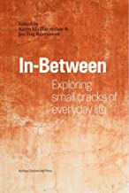 In-between: Exploring Small Cracks of Everyday Life
