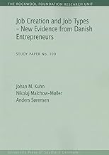 Job Creation and Job Types: New Evidence from Danish Entrepreneurs