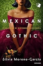 Mexican gothic