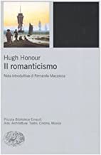 Il Romanticismo (Piccola biblioteca Einaudi. Nuova serie)