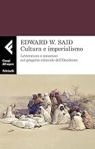 Cultura e imperialismo. Letteratura e consenso nel progetto coloniale dell'Occidente
