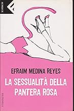 La sessualit della Pantera rosa (Super universale economica)