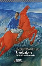 Rivoluzione. 1789-1989: un'altra storia