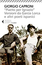 «Pianto per Ignazio». Versioni da García Lorca e altri poeti ispanici
