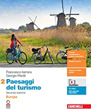 Paesaggi del turismo. Per le Scuole superiori. Con Contenuto digitale (fornito elettronicamente). Europa (Vol. 2)