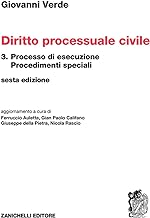 Diritto processuale civile. Processo di esecuzione (Vol. 3)