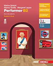 Performer B2. Student's Book-Workbook. Per le Scuole superiori. Con espansione online