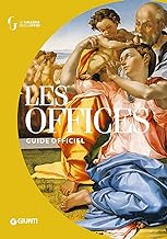 Uffizi. Guida ufficiale. Ediz. francese