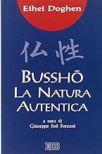 Bussho. La natura autentica (Meditazioni)