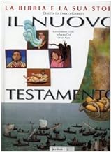La Bibbia e la sua storia. Nuova ediz.. Nuovo Testamento (Vol. 2)