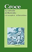 Le astuzie di Bertoldo e le semplicit di Bertoldino (I grandi libri)