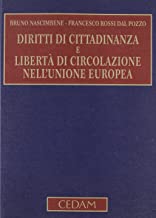 Diritti di cittadinanza e libert di circolazione nell'Unione Europea