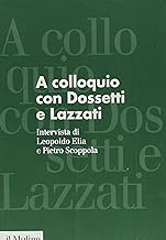 A colloquio con Dossetti e Lazzati. Intervista (19 novembre 1984) (Forum)
