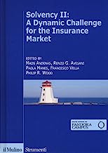 Solvency II: a dynamic challenge for the insurance market [Lingua inglese]