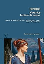 Heroides o lettere di eroine. Testo latino a fronte. Ediz. bilingue