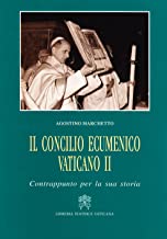 Il Concilio ecumenico Vaticano II. Contrappunto per la sua storia (Storia e attualit)