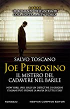 Joe Petrosino. Il cadavere nel barile
