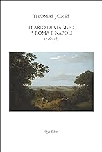 Diario di viaggio a Roma e Napoli 1776-1783