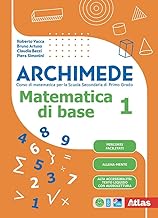 Archimede. Matematica di base. Per la Scuola media. Con e-book. Con espansione online (Vol. 1)