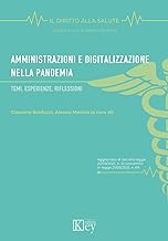 Amministrazioni e digitalizzazione nella pandemia. Temi, esperienze, riflessioni