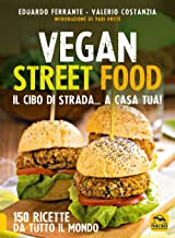 Vegan street food. Il cibo di strada... a casa tua!