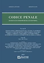 Codice penale - rassegna di giurisprudenza e di dottrina vol. iv: Vol. 4