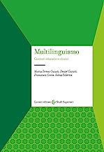 Multilinguismo. Contesti educativi e clinici