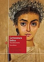 Letteratura latina. Una sintesi storica