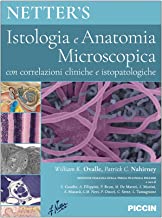 Netter's. Istologia e anatomia microscopica. Con correlazioni cliniche e istopatologiche