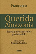 «Querida Amazonia». Esortazione apostolica postsinodale